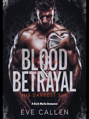 cover image of Blood & Betrayal-His Darkest Sin